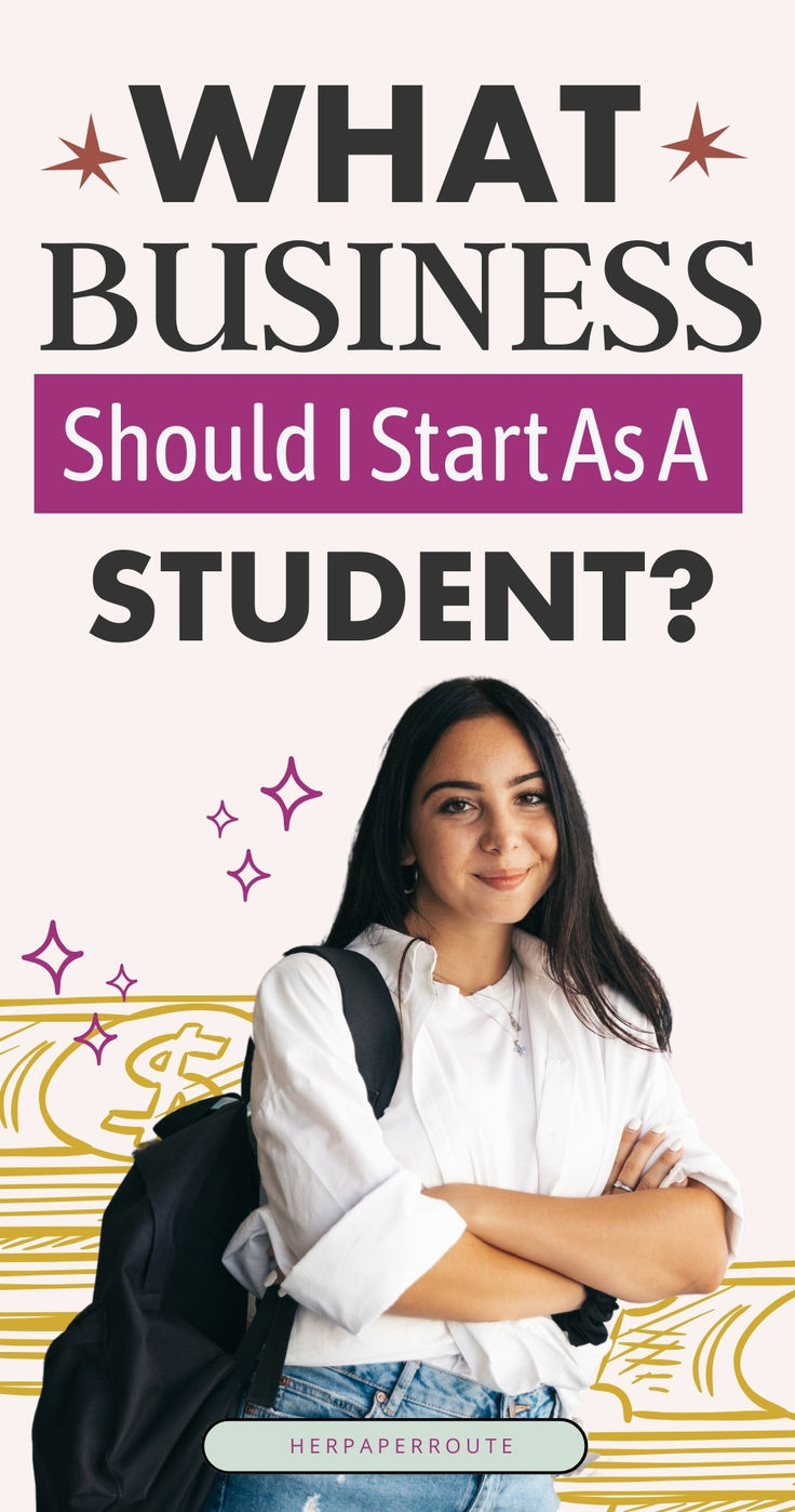 What Business Should I Start As A Student_